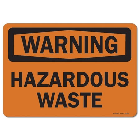 SIGNMISSION Safety Sign, OSHA Warning, 12" Height, 18" Width, Rigid Plastic, Hazardous Waste, Landscape OS-WS-P-1218-L-19672